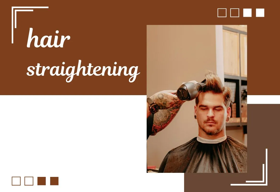 Hair Straightening for Men – Yes, It’s a Thing!