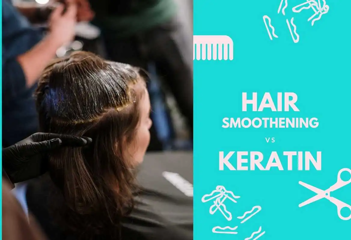 Keratin vs Smoothening – Which One Should You Choose?