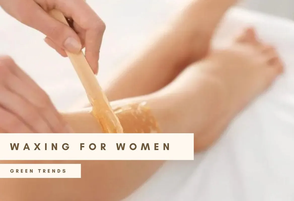 Say Goodbye to Unwanted Hair – Waxing Services at Green Trends Ashok Nagar