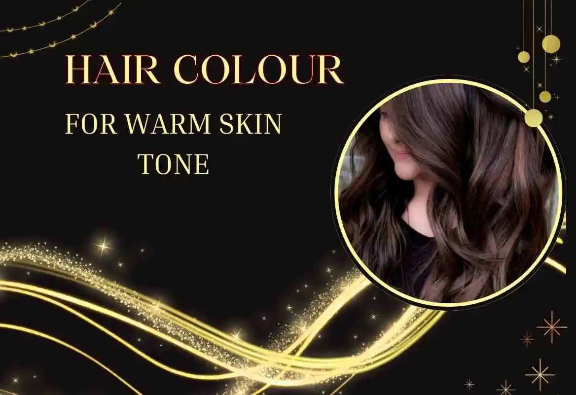 How to Match Your Hair Colour with Your Skin Tone
