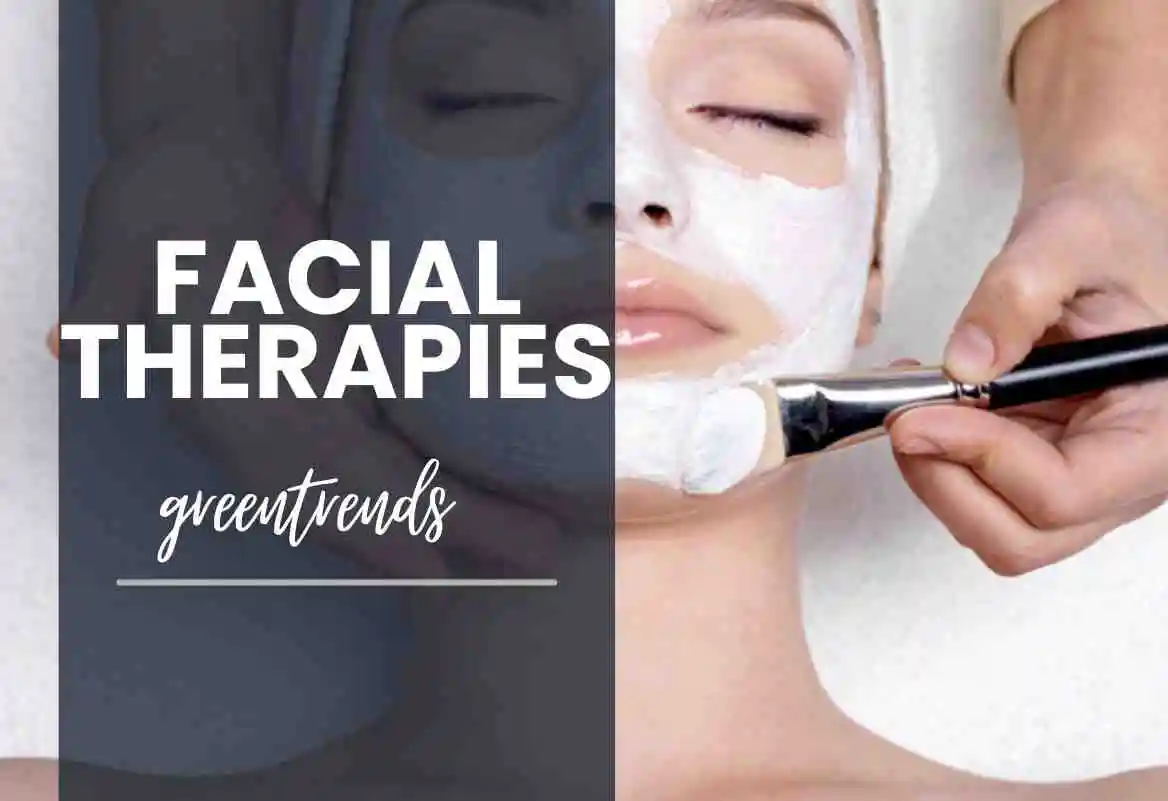 Facial Therapies for Women – Pampering Redefined