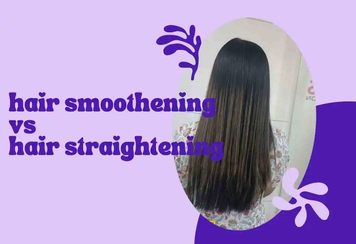 How Smoothening Differs from Straightening – Which to Choose?